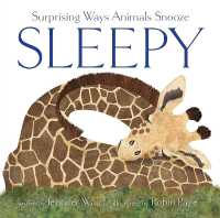 Sleepy : Surprising Ways Animals Snooze