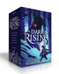 The Dark Is Rising Sequence (Boxed Set) : Over Sea, under Stone; the Dark Is Rising; Greenwitch; the Grey King; Silver on the Tree (Dark Is Rising Sequence) （Boxed Set）
