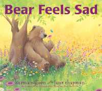 Bear Feels Sad (Bear Books)
