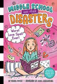 Worst Love Spell Ever! (Middle School and Other Disasters)