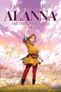 Alanna : The First Adventure (Song of the Lioness) （Reissue）