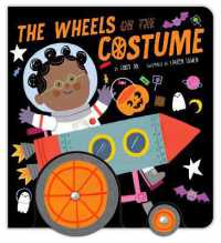 The Wheels on the Costume （Board Book）