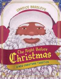 The Night before Christmas : A New Christmas Tradition
