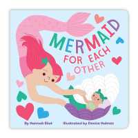 Mermaid for Each Other （Board Book）