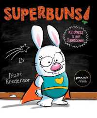 Superbuns! : Kindness Is Her Superpower (Superbuns!)