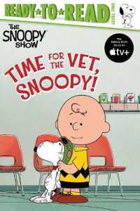 Time for the Vet, Snoopy! : Ready-To-Read Level 2 (Peanuts)