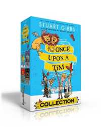 The Once upon a Tim Collection (Boxed Set) : Once upon a Tim; the Labyrinth of Doom; the Sea of Terror; Quest of Danger (Once upon a Tim) （Boxed Set）