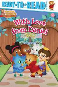 With Love from Daniel : Ready-To-Read Pre-Level 1 (Daniel Tiger's Neighborhood)