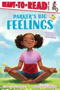 Parker's Big Feelings : Ready-To-Read Level 1 (A Parker Curry Book)