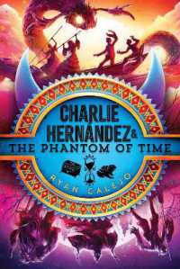 Charlie Hernández & the Phantom of Time (Charlie Hernández)