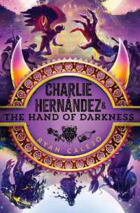 Charlie Hernández & the Hand of Darkness (Charlie Hernández)