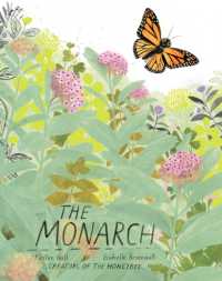 The Monarch (Honeybee and Friends)