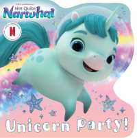 Unicorn Party! (Dreamworks Not Quite Narwhal) （Board Book）
