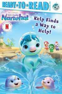 Kelp Finds a Way to Help! : Ready-To-Read Pre-Level 1 (Dreamworks Not Quite Narwhal)