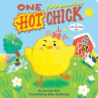 One Hot Chick : A Lift-the-Flap Story （Board Book）