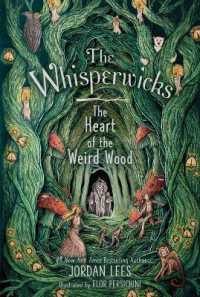 The Heart of the Weird Wood (The Whisperwicks)
