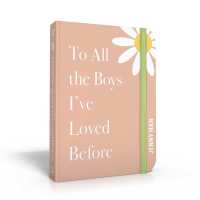 To All the Boys I've Loved before : Special Keepsake Edition (To All the Boys I've Loved before) （Anniversary）