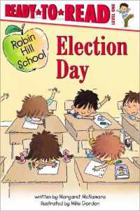 Election Day : Ready-To-Read Level 1 (Robin Hill School)