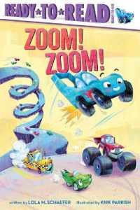 Zoom! Zoom! : Ready-To-Read Ready-To-Go! (Ready-to-read)