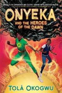 Onyeka and the Heroes of the Dawn (Onyeka)