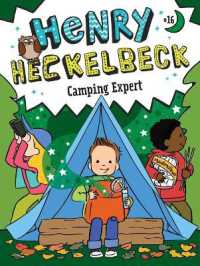 Henry Heckelbeck Camping Expert (Henry Heckelbeck)