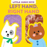 Left Hand, Right Hand (Little Simon Says) （Board Book）