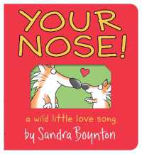 Your Nose! : Oversized Lap Board Book (Boynton on Board) （Board Book）
