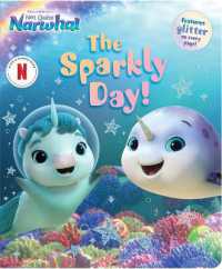 The Sparkly Day! (Dreamworks Not Quite Narwhal) （Board Book）