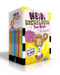 The Heidi Heckelbeck Ten-Book Collection #2 (Boxed Set) : Heidi Heckelbeck Is a Flower Girl; Gets the Sniffles; Is Not a Thief!; Says Cheese!; Might Be Afraid of the Dark; Is the Bestest Babysitter!; Makes a Wish; and the Big Mix-Up; Tries Out for th （Boxed Set）