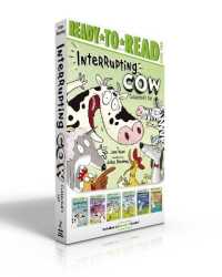 Interrupting Cow Collector's Set (Boxed Set) : Interrupting Cow; Interrupting Cow and the Chicken Crossing the Road; New Tricks for the Old Dog; Interrupting Cow and the Horse of a Different Color; Interrupting Cow and the Wolf in Sheep's Clothing; I （Boxed Set）