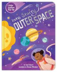 Into Starry Outer Space : A Solar System Pop-Up （Board Book）