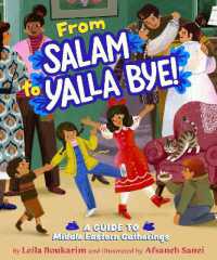 From Salam to Yalla Bye! : A Guide to Middle Eastern Gatherings