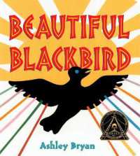 Beautiful Blackbird (Classic Board Books) （Board Book）