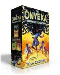 The Onyeka Paperback Collection (Boxed Set) : Onyeka and the Academy of the Sun; Onyeka and the Rise of the Rebels; Onyeka and the Heroes of the Dawn (Onyeka) （Boxed Set）