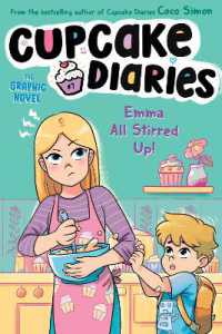 Emma All Stirred Up! the Graphic Novel (Cupcake Diaries: The Graphic Novel)