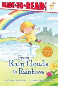 From Rain Clouds to Rainbows : Rain; Clouds; Rainbow (Weather Ready-to-reads) （Bind-Up）