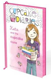 Katie and the Cupcake Cure : Deluxe Edition (Cupcake Diaries)