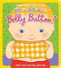 Where Is Baby's Belly Button? : 25th Anniversary Edition （Board Book）