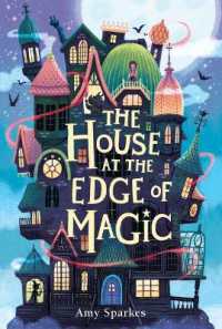 The House at the Edge of Magic (The House at the Edge of Magic)