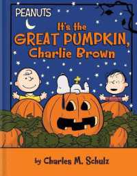 It's the Great Pumpkin, Charlie Brown (Peanuts) （Board Book）