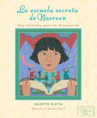 La Escuela Secreta de Nasreen (Nasreen's Secret School) : Una Historia Real de Afganistán
