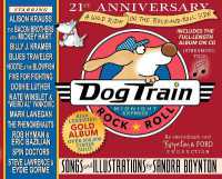 Dog Train : The 21st Anniversary Edition