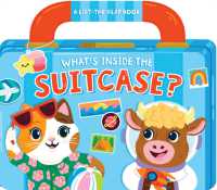 What's inside the Suitcase? : A Lift-the-Flap Book （Board Book）