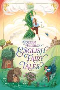 Joseph Jacobs's English Fairy Tales (The Essential European Fairy Tales Collection)