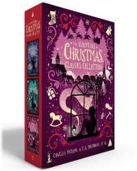 The Essential Christmas Classics Collection (Boxed Set) : A Christmas Carol; the Nutcracker; Twelve Classics of Christmas (The Essential Christmas Classics Collection)