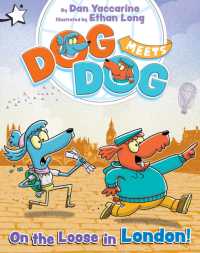On the Loose in London! : A Star Chapter Book (Dog Meets Dog)