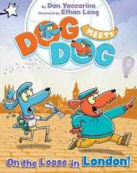 On the Loose in London! : A Star Chapter Book (Dog Meets Dog)