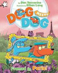 Framed in Paris! : A Star Chapter Book (Dog Meets Dog)