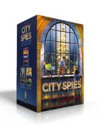 The City Spies Undercover Collection (Boxed Set) : City of the Dead; Mission Manhattan; London Calling (City Spies) （Boxed Set）