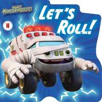 Let's Roll! (Mighty Monsterwheelies) （Board Book）